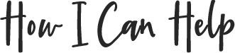 How I can Help 2